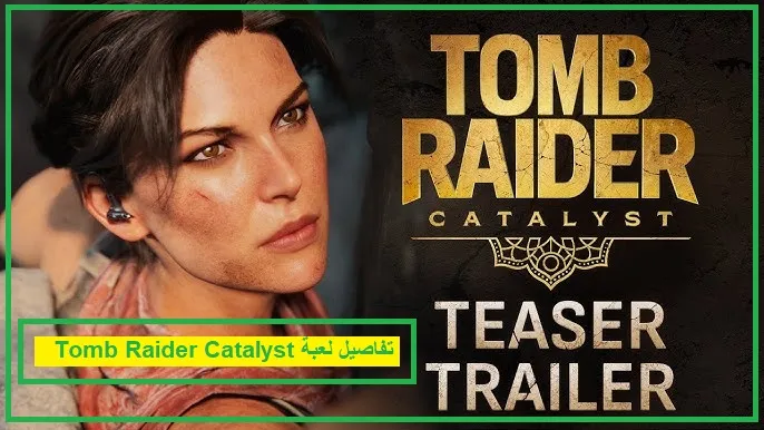   Tomb Raider Catalyst 